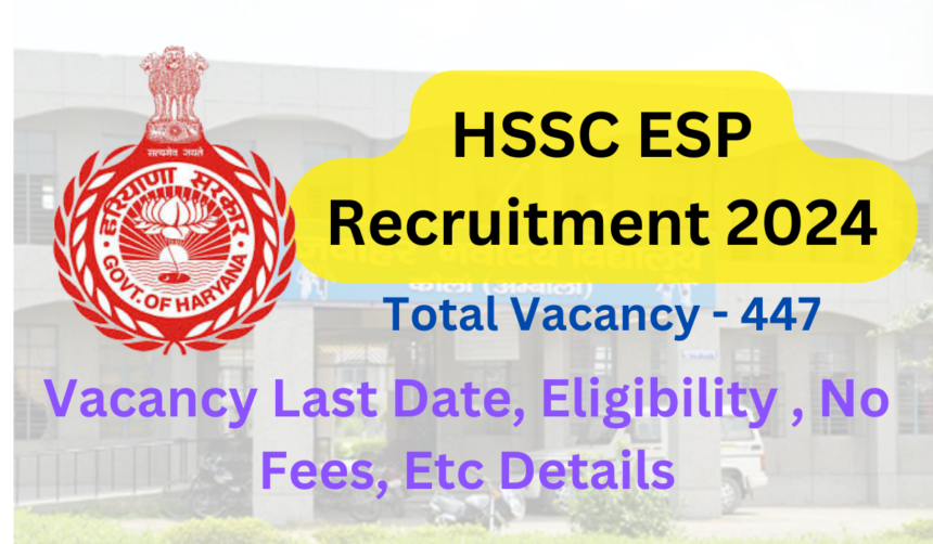 HSSC ESP Recruitment 2024