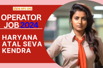 Haryana Atal Seva Kendra Operator Recruitmen 2024